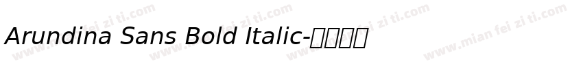 Arundina Sans Bold Italic字体转换